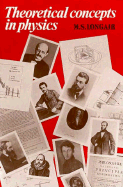 Theoretical Concepts in Physics: An Alternative View of Theoretical Reasoning in Physics