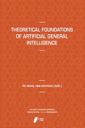 Theoretical Foundations of Artificial General Intelligence