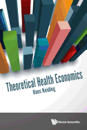 Theoretical Health Economics