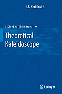 Theoretical Kaleidoscope