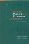 Theoretical Models and Processes of Reading