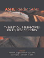 Theoretical Perspectives on College Students