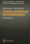 Theorie Kollektiver Entscheidungen: Eine Einf�hrung
