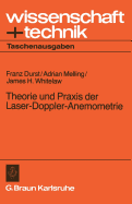 Theorie Und Praxis Der Laser-Doppler-Anemometrie