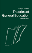 Theories of General Education: A Critical Approach