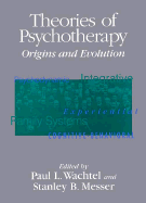 Theories of Psychotherapy: Origins and Evolution