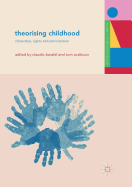 Theorising Childhood: Citizenship, Rights and Participation
