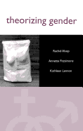 Theorizing Gender: An Introduction
