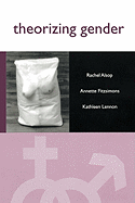 Theorizing Gender: An Introduction