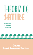 Theorizing Satire: Essays in Literary Criticism