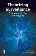 Theorizing Surveillance