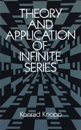 Theory and Application of Infinite Series