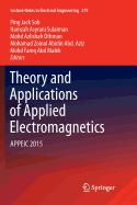 Theory and Applications of Applied Electromagnetics: Appeic 2015