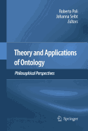 Theory and Applications of Ontology: Philosophical Perspectives