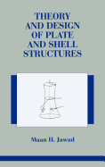 Theory and Design of Plate and Shell Structures