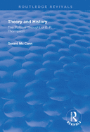 Theory and History: The Political Thought of E.P. Thompson
