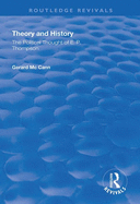 Theory and History: The Political Thought of E.P. Thompson