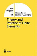 Theory and Practice of Finite Elements