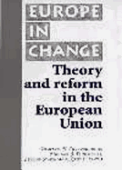 Theory and Reform in the European Union