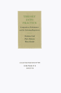 Theory into Practice: Composition, Performance and the Listening Experience