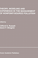 Theory, Modeling and Experience in the Management of Nonpoint-Source Pollution