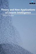 Theory & New Applications of Swarm Intelligence