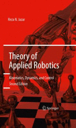 Theory of Applied Robotics: Kinematics, Dynamics, and Control