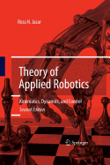 Theory of Applied Robotics: Kinematics, Dynamics, and Control
