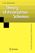 Theory of Association Schemes