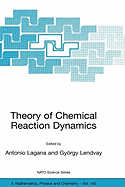 Theory of Chemical Reaction Dynamics