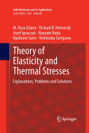 Theory of Elasticity and Thermal Stresses: Explanations, Problems and Solutions