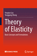 Theory of Elasticity: Basic Concepts and Formulations