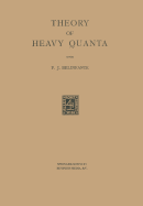 Theory of Heavy Quanta: Proefschrift