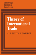 Theory of International Trade: A Dual, General Equilibrium Approach