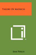 Theory of Matrices