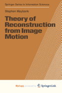Theory of Reconstruction from Image Motion