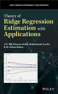 Theory of Ridge Regression Estimation with Applications