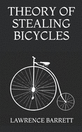 Theory of Stealing Bicycles