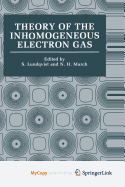 Theory of the Inhomogeneous Electron Gas