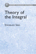 Theory of the Integral