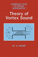 Theory of Vortex Sound
