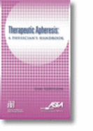 Therapeutic Apheresis: A Physician's Handbook