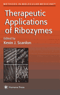 Therapeutic Applications of Ribozymes