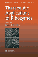 Therapeutic Applications of Ribozymes