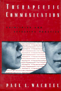 Therapeutic Communication: Knowing What to Say When