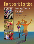Therapeutic Exercise: Moving Toward Function