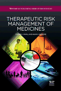 Therapeutic Risk Management of Medicines