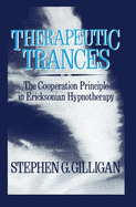 Therapeutic Trances: The Co-Operation Principle in Ericksonian Hypnotherapy