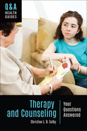 Therapy and Counseling: Your Questions Answered