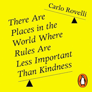 There Are Places in the World Where Rules Are Less Important Than Kindness
